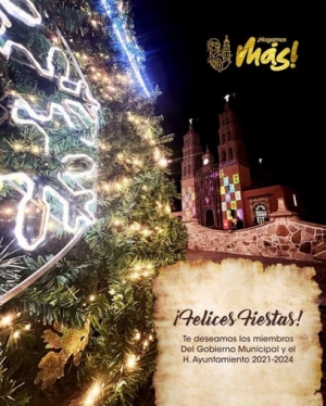 Felices fiestas te desea el gobierno de Dolores Hidalgo